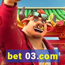 bet 03.com